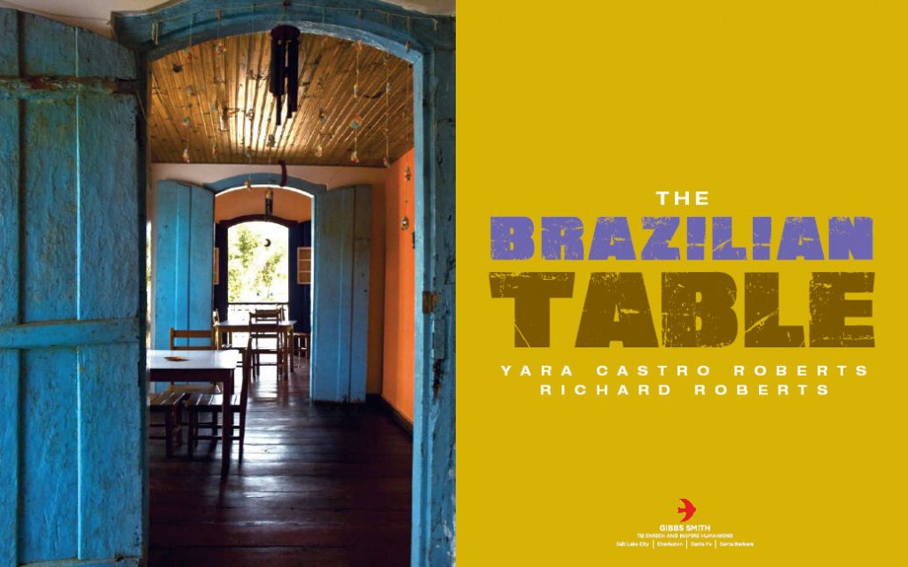 Brazilian Table, The Yara Roberts